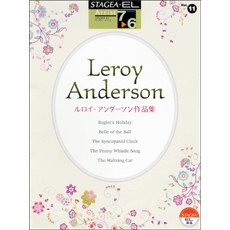 STAGEA/EL Vol.11 Leroy Anderson Grade 7-6