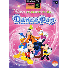 STAGEA/EL Vol.6 Dance Pop Disney Grade 5-3