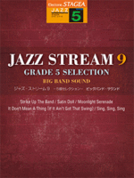 (Out of Publish)(USED)STAGEA Jazz Stream 9 -Grade 5 selection Big Band Sound