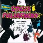 (Sold out)(N/A) Amazing!! STAGE PHILHARMONY Max Takano Conducts [CD]