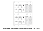 Switch Escutcheon (B) Assembly [WB533800] for ELS-01C