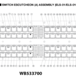 Switch Escutcheon (A) Assembly (For ELS-01C) WB533700